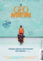 GEO Aventure N°1 - Avril-Mai 2018 [Magazines]
