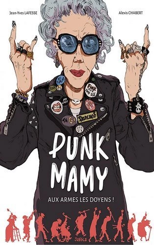 Punk Mamy - Aux armes les doyens ! [BD]