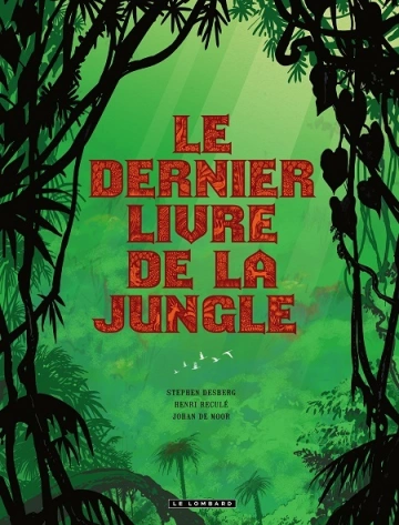 Le Dernier Livre de la jungle Intégrale [BD]