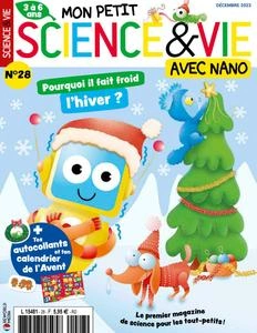 Mon Petit Science & Vie avec Nano N.28 - Décembre 2023 [Magazines]