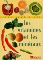 Tout savoir sur les vitamines et les minéraux [Livres]