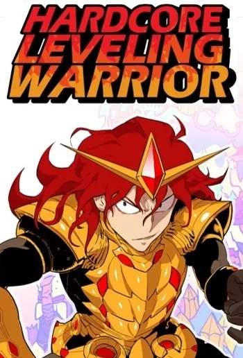 Hardcore Leveling Warrior (HQ) - Chapitre 1 à 161  [Mangas]