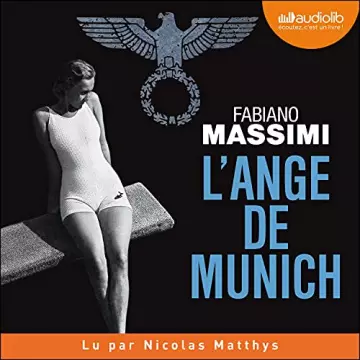 L'Ange de Munich Fabiano Massimi  [AudioBooks]