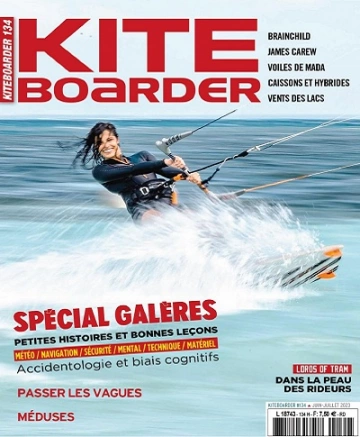Kite Boarder N°134 – Juin-Juillet 2023 [Magazines]