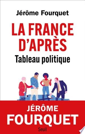 La France d'après - Jérôme Fourquet  [Livres]