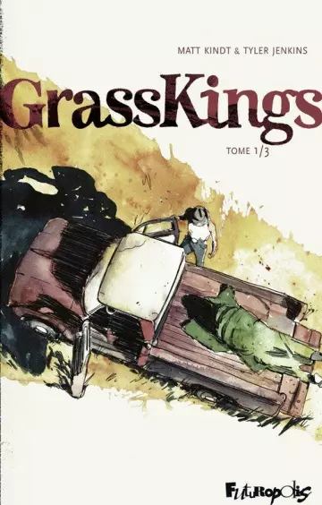 GrassKings - T01 Tome 1 [BD]