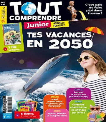 Tout Comprendre Junior N°100 – Juillet-Août 2021 [Magazines]