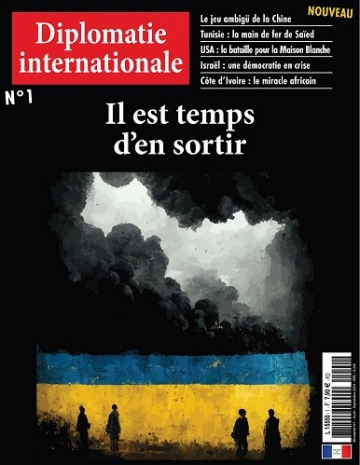 Diplomatie Internationale N°1 – Août-Septembre 2023 [Magazines]