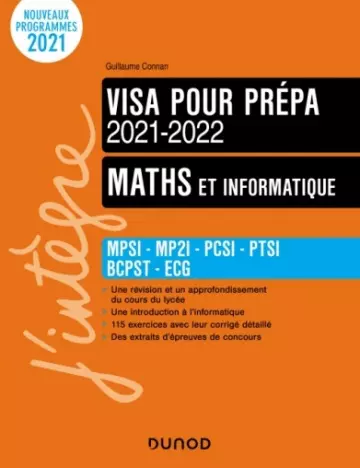 Maths et informatique - Visa pour la prépa 2021-2022 - MPSI-MP2I-PCSI-PTSI-BCPST-ECG [Livres]