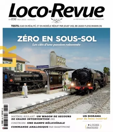 Loco-Revue N°898 – Mai 2022  [Magazines]
