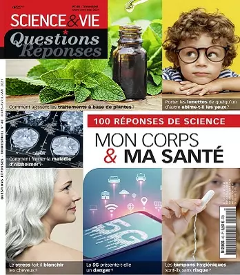 Science et Vie Questions Réponses N°40 – Mars-Mai 2021  [Magazines]