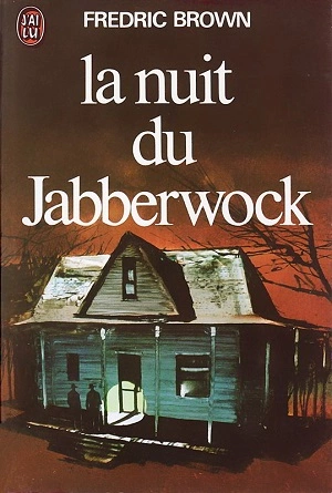 La nuit du Jabberwock Fredric Brown [Livres]