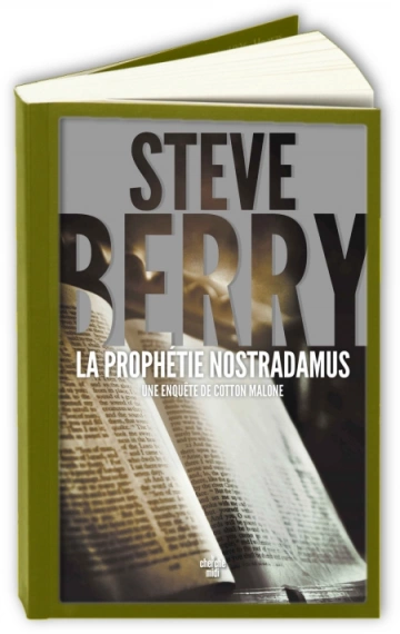 Cotton Malone T17 : La Prophétie Nostradamus  Steve Berry [Livres]