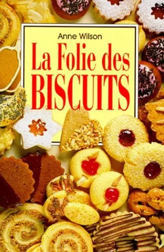 La folie des biscuits  [Livres]