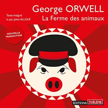 La ferme des animaux George Orwell  [AudioBooks]