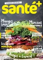 Santé+ No.57 - Juin 2017 [Magazines]