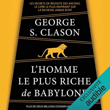 GEORGE S. CLASON - L'HOMME LE PLUS RICHE DE BABYLONE [AudioBooks]
