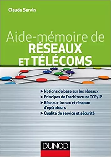 AIDE MEMOIRE DE RESEAUX ET TELECOMS [Livres]