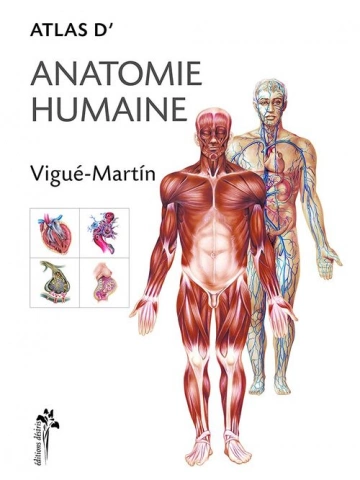 Atlas d'anatomie humaine - VIGUÉ-MARTÍN  [Livres]