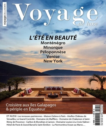 Voyage De Luxe N°95 – Mai-Juin 2023  [Magazines]