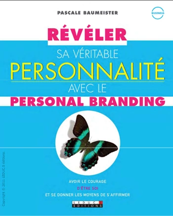 Révéler sa véritable personnalité avec le personal branding [Livres]