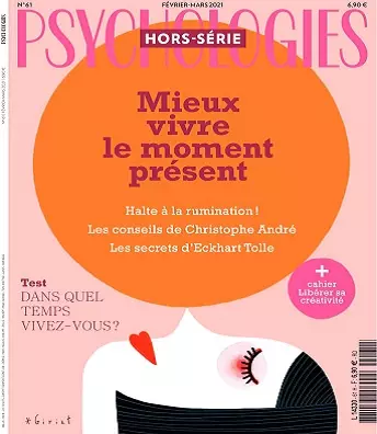 Psychologies Hors Série N°61 – Février-Mars 2021 [Magazines]