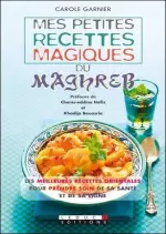 Mes petites recettes magiques du Maghreb [Livres]