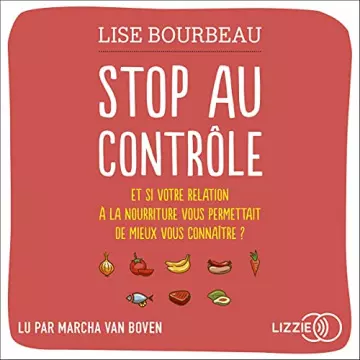 Stop au contrôle - Lise Bourbeau  [AudioBooks]