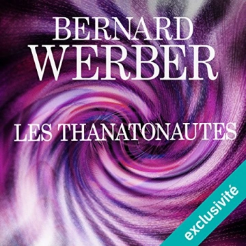 BERNARD WERBER - LES THANATONAUTES [AudioBooks]