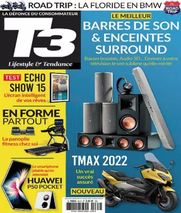 T3 Gadget Magazine N°64 – Mars 2022  [Magazines]
