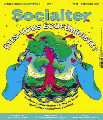 Socialter N°47 – Août-Septembre 2021 [Magazines]