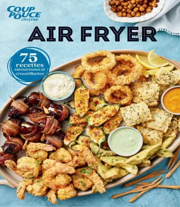 Coup De Pouce Cuisine – Air Fryer 2022  [Magazines]