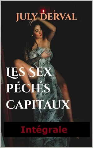 Les Sex péchés capitaux - Intégrale [Livres]