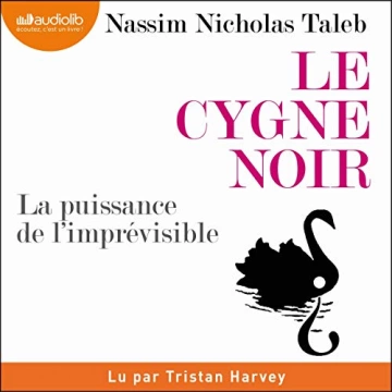 NASSIM NICHOLAS TALEB - LE CYGNE NOIR [Livres]