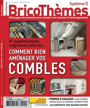 Système D Bricothèmes N°41 – Juillet 2020 [Magazines]
