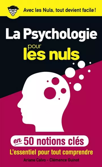 La psychologie pour les nuls en 50 notions clés – Ariane Calvo et Clémence Guinot (2019) [AudioBooks]