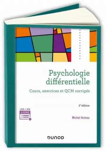 Psychologie différentielle - 5e éd.  Michel Huteau [Livres]