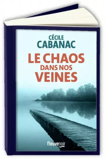 Le chaos dans nos veine  Cécile Cabanac  [Livres]