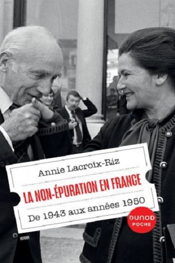 La non épuration en France  Annie Lacroix-Riz  [Livres]
