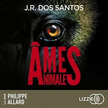 Âmes animales J.R. Dos Santos [AudioBooks]