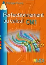 Coloriages codés Calcul CM1  [Livres]