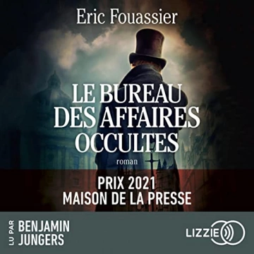ERIC FOUASSIER - LE BUREAU DES AFFAIRES OCCULTES - [AudioBooks]