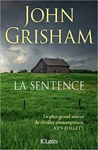 La sentence - John Grisham [Livres]