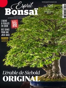 Esprit Bonsai N.125 - Août-Septembre 2023  [Magazines]