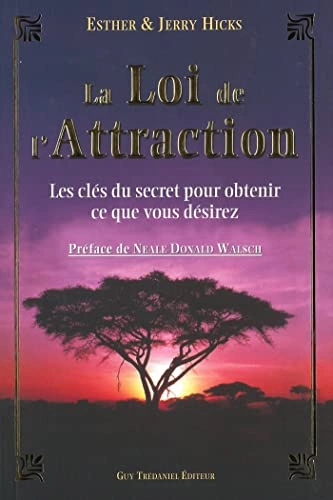 ESTHER HICKS, JERRY HICKS - LA LOI DE L'ATTRACTION [Livres]