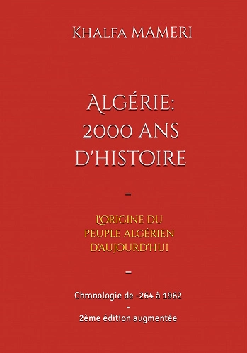 ALGÉRIE • 2000 ANS D'HISTOIRE KHALFA MAMERI [Livres]