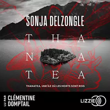 Sonja Delzongle Thanatea [AudioBooks]