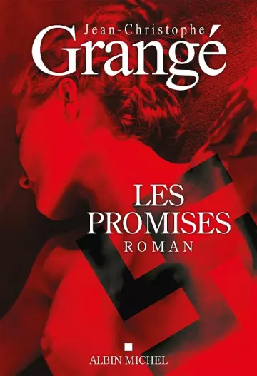 Les promises  Jean-Christophe Grangé  [Livres]