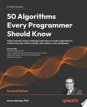 50 Algorithms Every Programmer Should Know [Livres]