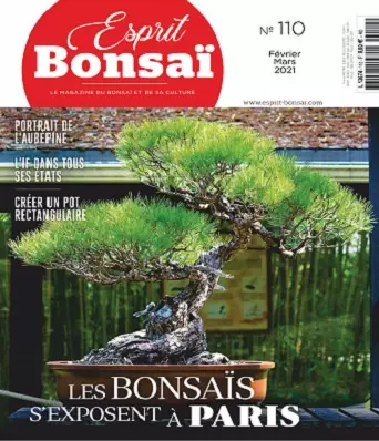 Esprit Bonsaï N°110 – Février-Mars 2021 [Magazines]